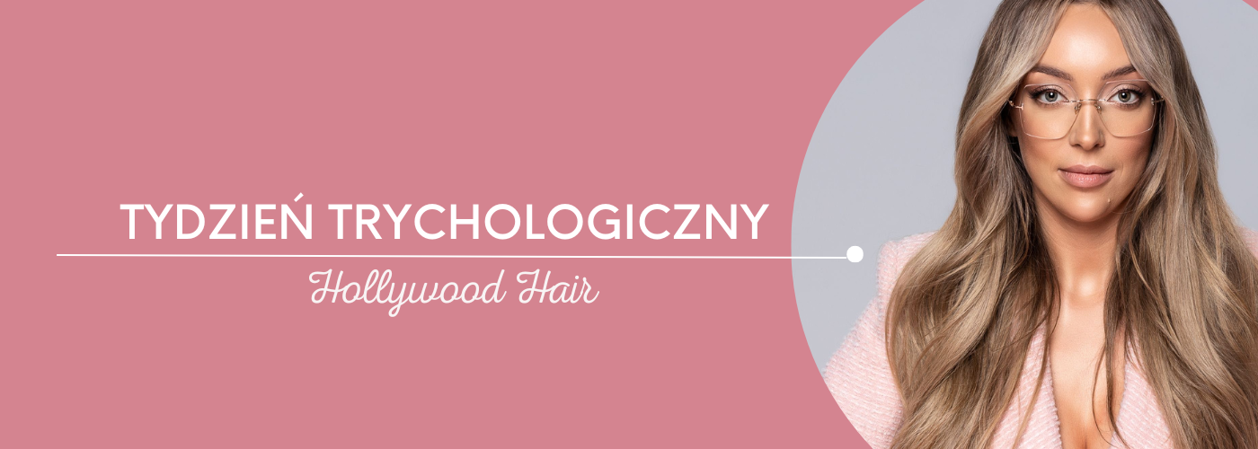 Hollywood Hair startuje z tygodniem trychologicznym i zaprasza na darmowe badania! - HollywoodHair